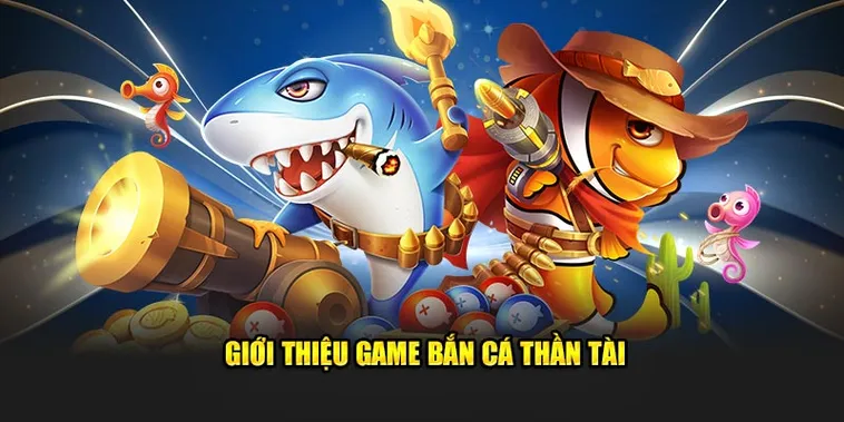 Chinh Phục Bắn Cá Thần Tài P3 Với Thưởng Lớn Đỉnh Cao Hấp Dẫn