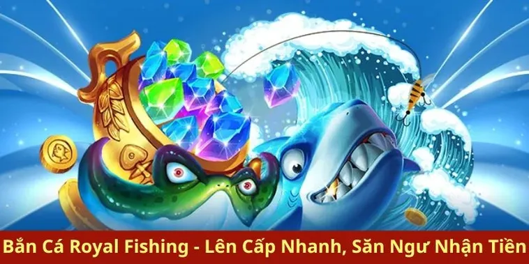 Bí Quyết Chinh Phục Bắn Cá Royal Fishing Tại P3 Đỉnh Cao Giải Trí