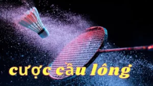 Hướng Dẫn Cá Cược Cầu Lông P3 Thắng Lớn Với Chiến Thuật Đỉnh Cao
